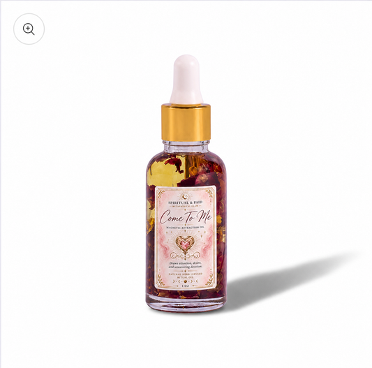 COME TO ME  Ritual Oil - Magnetism • Attraction • Divine Favor