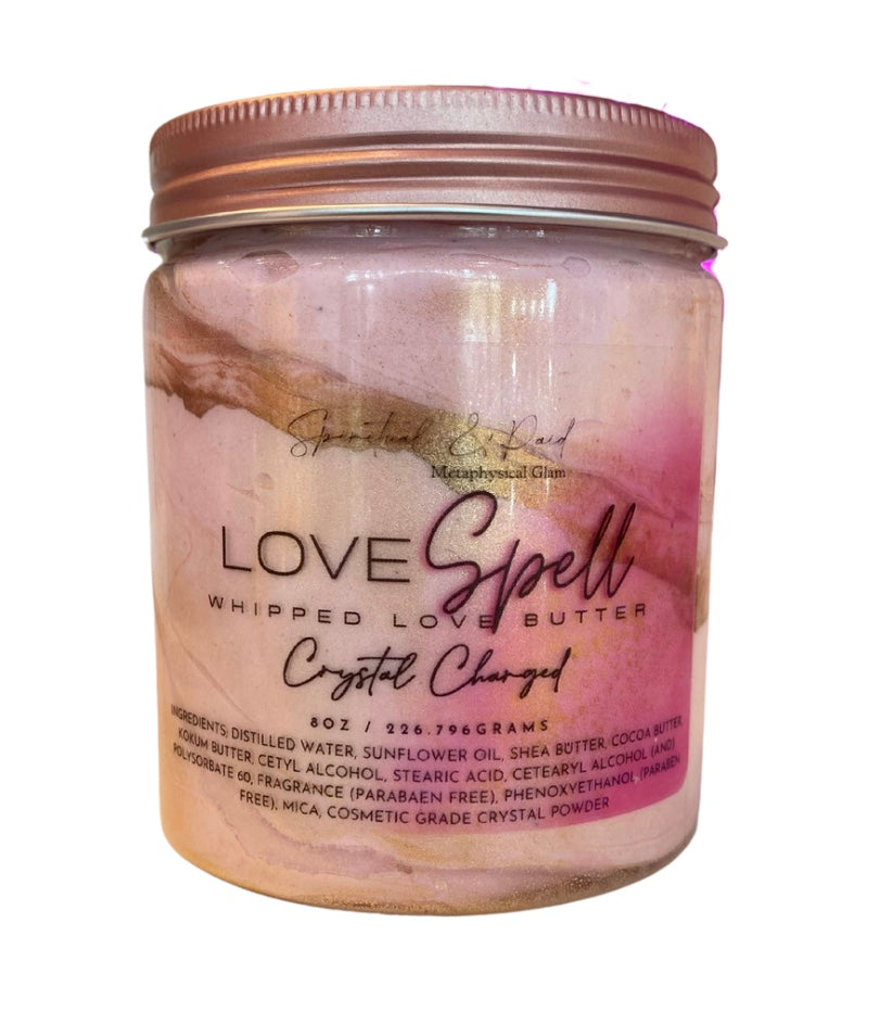 Love Spell Crystal Infused "Self love and Romance" Butter