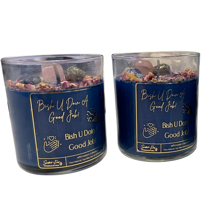 Bish U Doin A Good Job Affirmation Candle